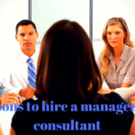 5 Most Powerful Reasons to Hire a Management Consultant